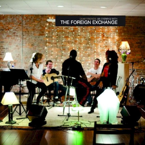 Dear Friends: An Evening With the Foreign Exchange封面