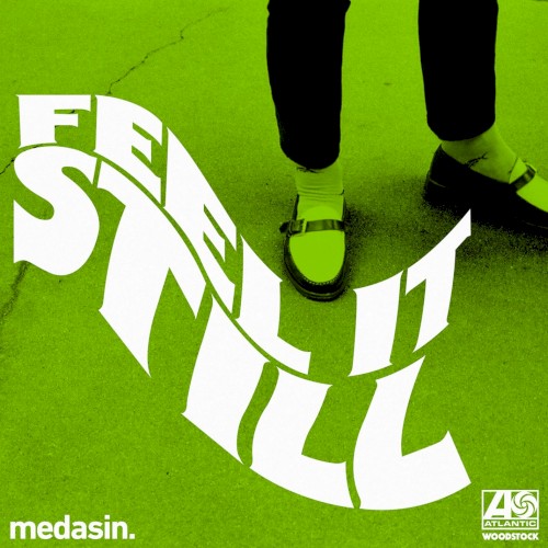 Feel It Still (Medasin remix)封面