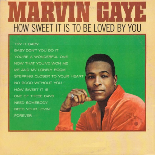 How Sweet It Is to Be Loved by You封面
