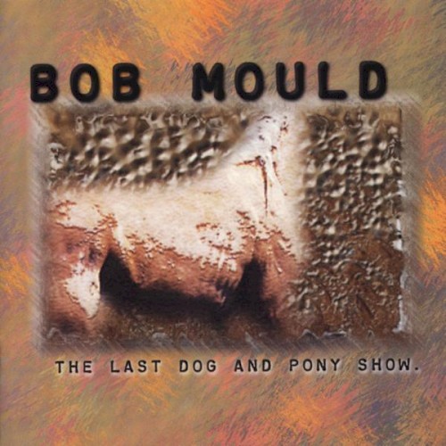 The Last Dog and Pony Show封面