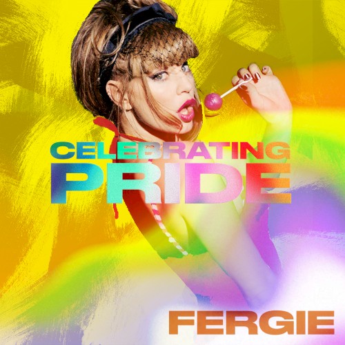 Fergie: Celebrating Pride封面