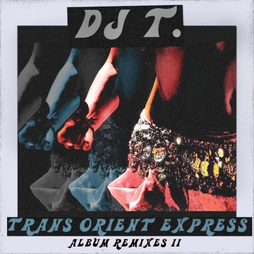 Trans Orient Express (Album Remixes II)封面