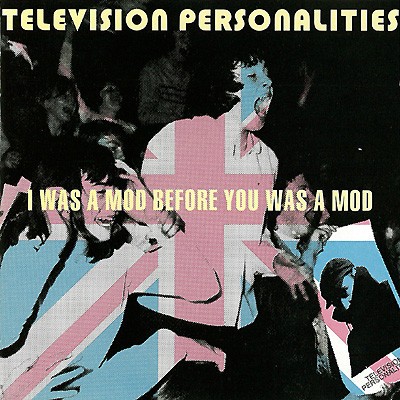 I Was a Mod Before You Was a Mod封面