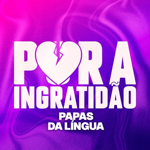 Pura Ingratidão (Ao Vivo)封面