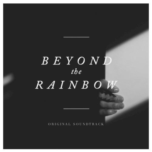 Beyond the Rainbow (Original Short Film Soundtrack)封面