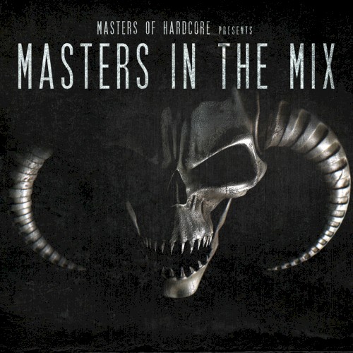Masters of Hardcore presents Masters In The Mix Vol.1封面