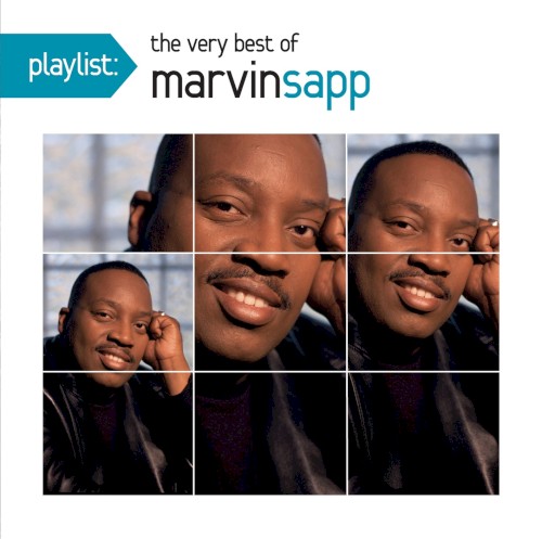 Playlist: The Very Best of Marvin Sapp封面