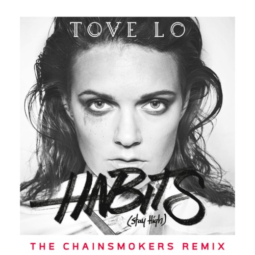 Habits (Stay High) (The Chainsmokers remix)封面