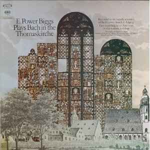 E. Power Biggs Plays Bach in the Thomaskirche封面