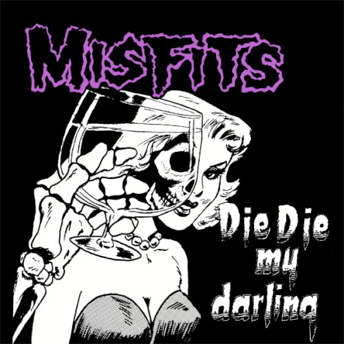 Die, Die My Darling封面