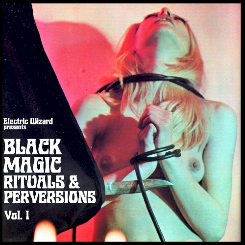 Black Magic Rituals & Perversions: Vol. 1封面