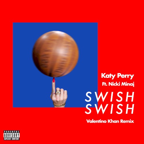 Swish Swish (Valentino Khan remix)封面