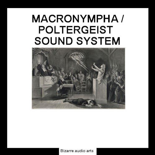 Macronympha / Polrergeist Sound System封面