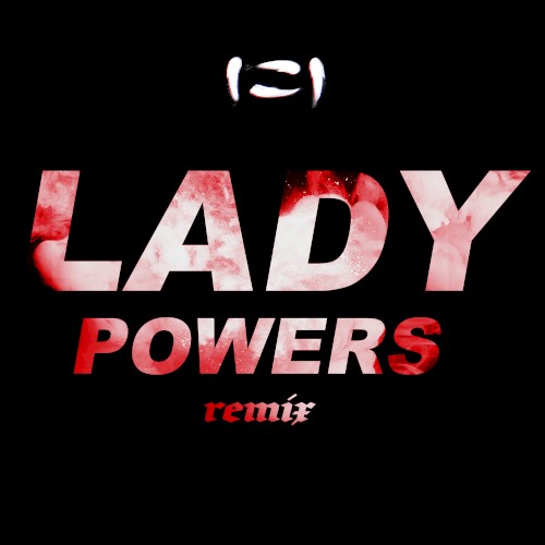 Lady Powers (SLUMBERJACK Remix)封面
