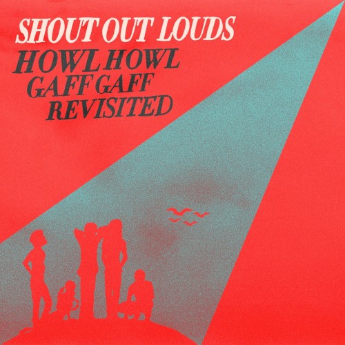 Howl Howl Gaff Gaff (Revisited)封面