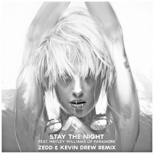 Stay the Night (Zedd & Kevin Drew remix)封面