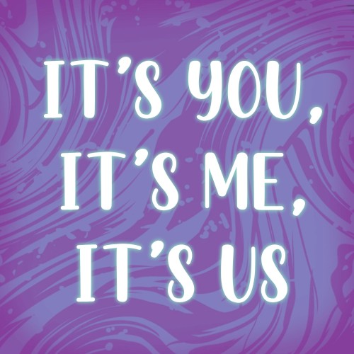 It's You, It's Me, It's Us封面