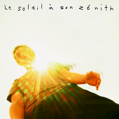 Le Soleil à son zénith封面