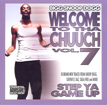 Welcome to tha Chuuch, Vol. 7: Step Ya Game Up封面