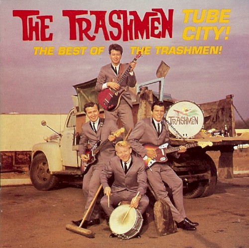 Tube City! The Best of The Trashmen!封面