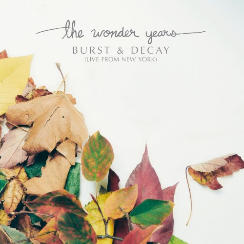 Burst & Decay (Live from New York)封面