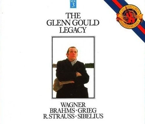 The Glenn Gould Legacy, Volume 3: Wagner, Brahms, Grieg, R. Strauss, Sibelius封面