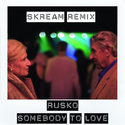 Somebody to Love (Skream remix)封面