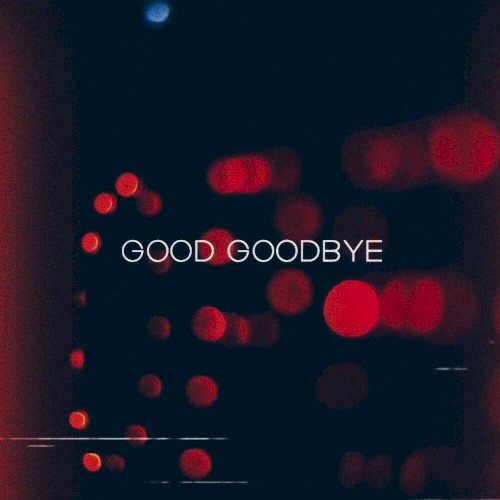 Good Goodbye封面