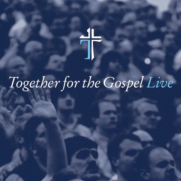 Together for the Gospel Live封面