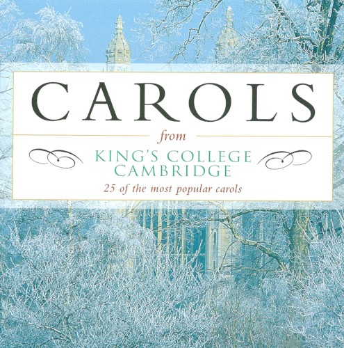 Carols From King’s College Cambridge: 25 of the Most Popular Carols封面