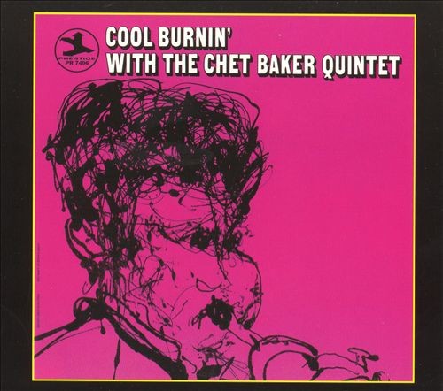 Cool Burnin’ With the Chet Baker Quintet封面