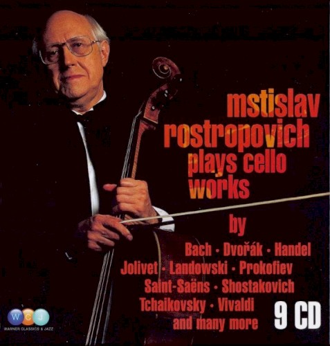Mstislav Rostropovich Plays Cello Works封面