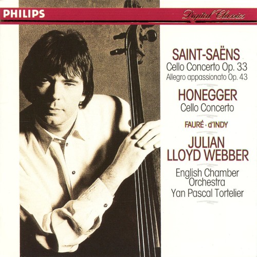 Saint-Saëns: Cello Concerto / Honegger: Cello Concerto / Fauré / d'Indy封面