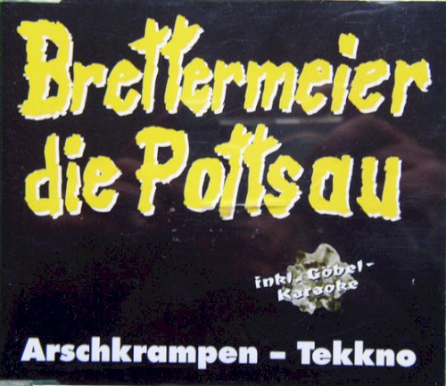 Brettermeier die Pottsau - Arschkrampen-Tekkno封面