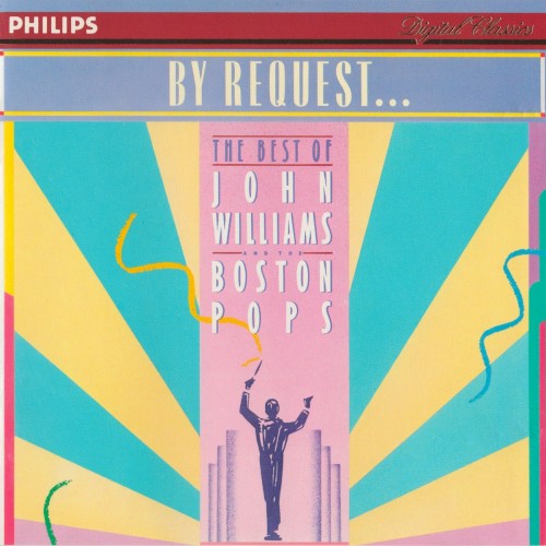 By Request… The Best of John Williams and the Boston Pops封面
