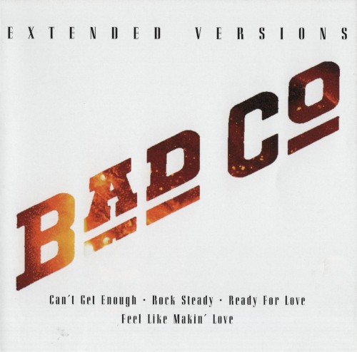Extended Versions: Bad Company封面