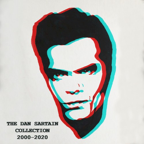 The Dan Sartain Collection 2000–2020封面