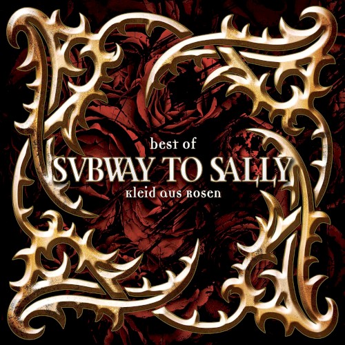 Kleid aus Rosen: Best of Subway to Sally封面