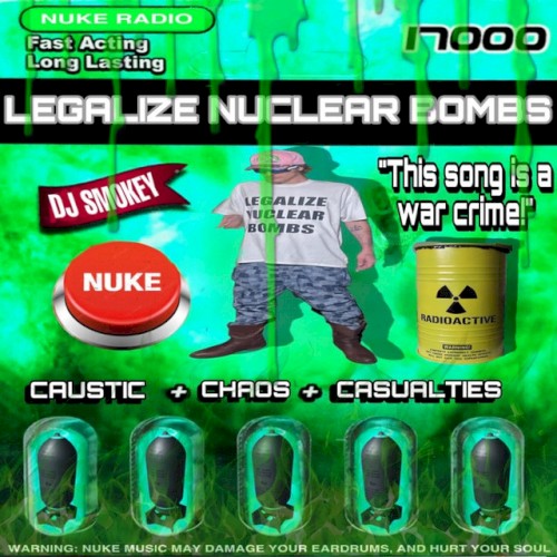 Legalize Nuclear Bombs封面