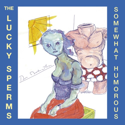 The Lucky Sperms: Somewhat Humorous封面