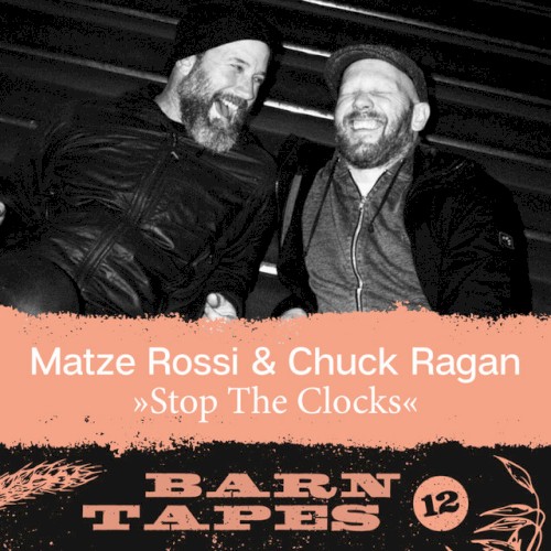 Stop The Clocks (Barn Tapes 12)封面