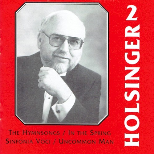 The Symphonic Wind Music of David R. Holsinger, Volume 2封面