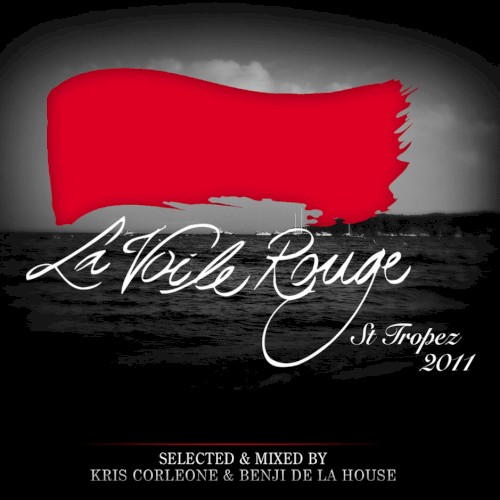 La Voile Rouge: St Tropez 2011封面