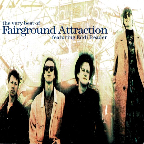 The Very Best of Fairground Attraction封面