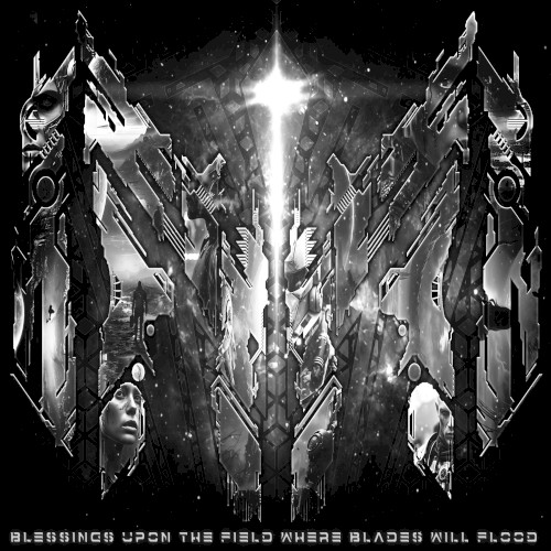 Blessings Upon the Field Where Blades Will Flood (core)封面