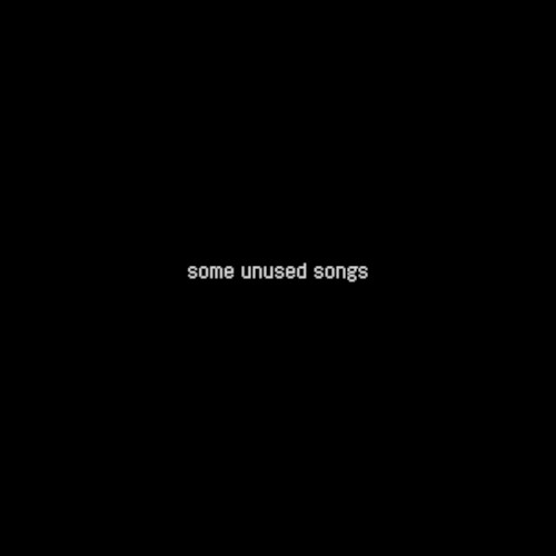 Some Unused Songs封面