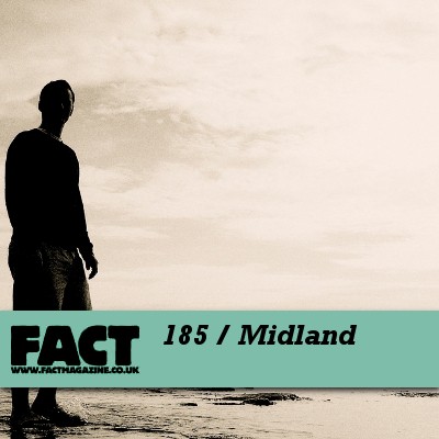 FACT Mix 185: Midland封面