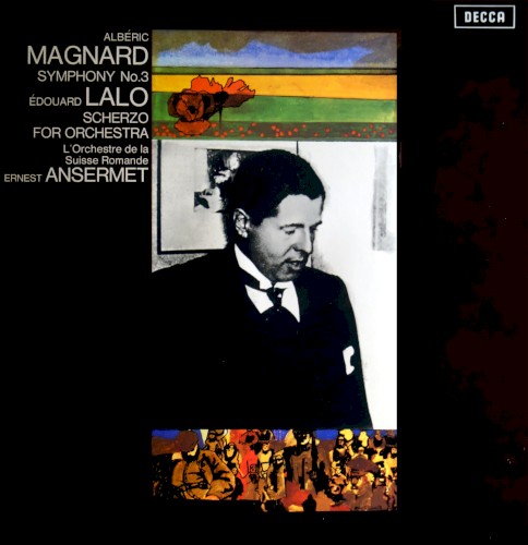 Albéric Magnard: Symphony no. 3 / Édouard Lalo: Scherzo for Orchestra封面