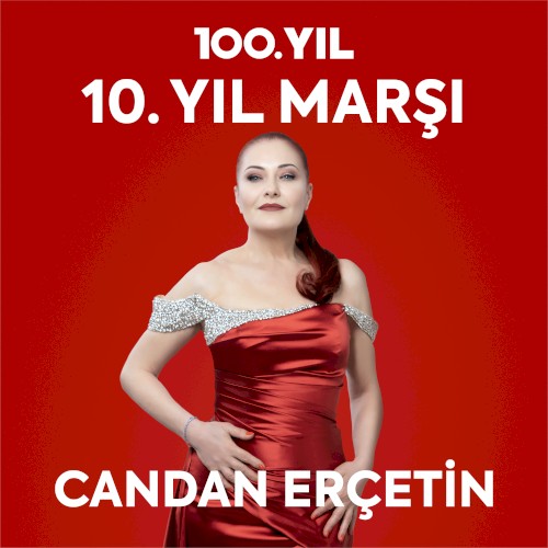 100. Yıl: Onuncu Yıl Marşı封面