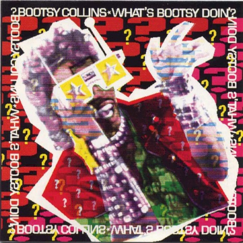 What's Bootsy Doin'?封面